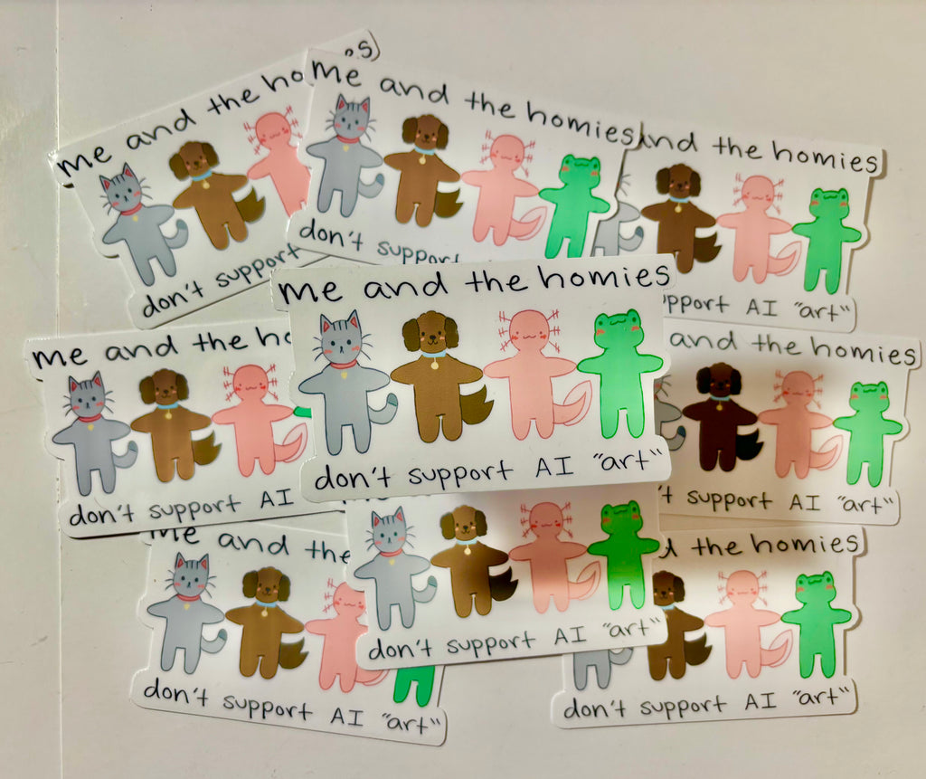 Me and the Homies Die-Cut Sticker| Anti-AI Art sticker