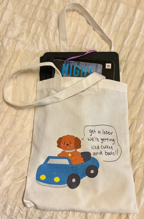 Get in loser! canvas tote bag| Cute dog tote bag